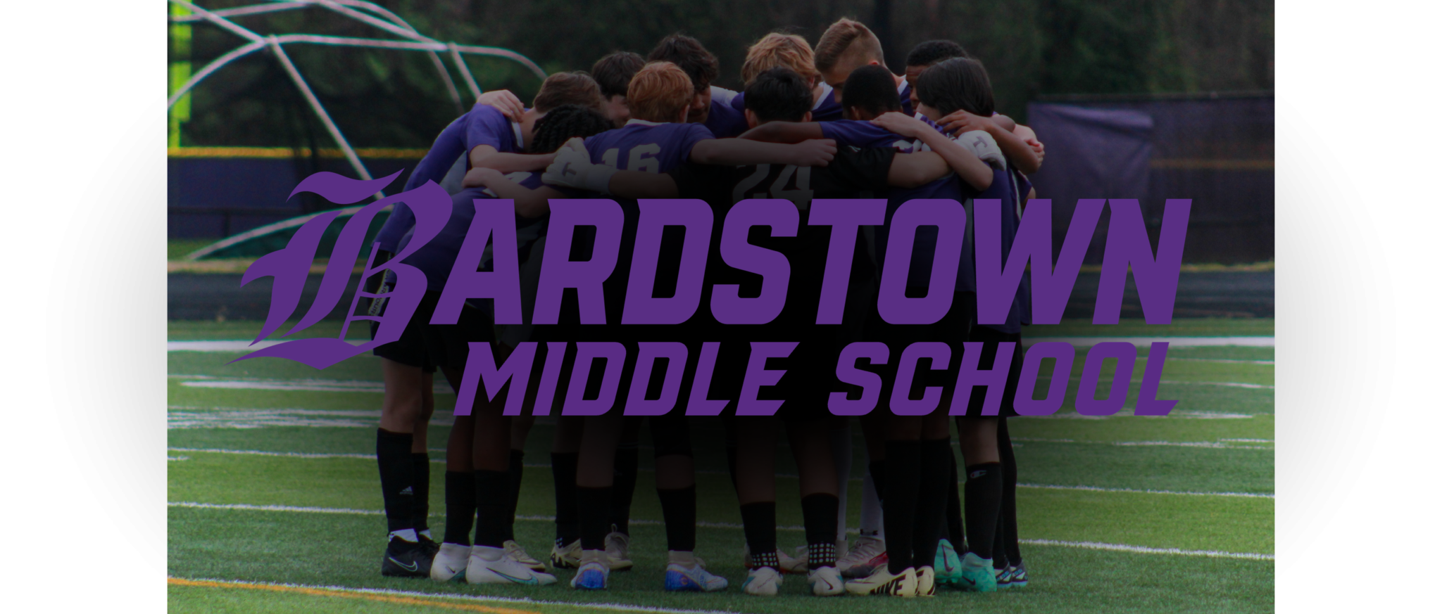 A Graphic Of A Bardstown Middle School Wordmark With The Soccer Team In The Background